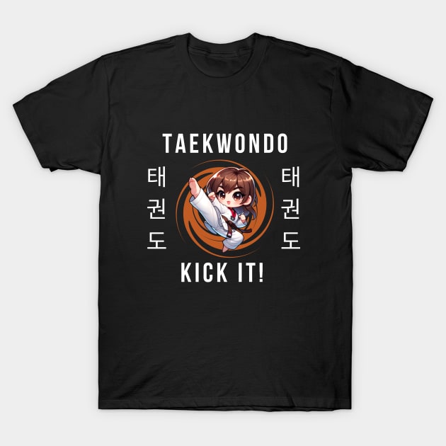 TAEKWONDO KICK IT! T-Shirt by GP SHOP